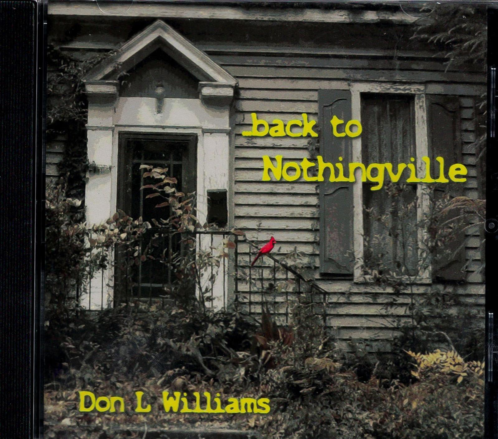 Back To Nothingville -Don L Williams CD