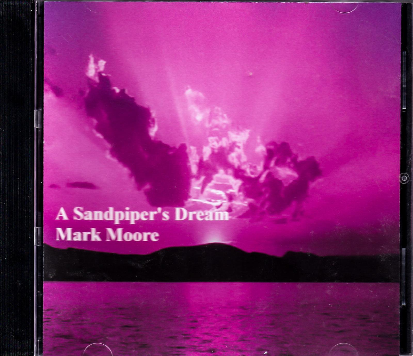 A Sandpipers Dream -Moore Mark , Mark Moore CD