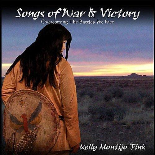 Songs Of War & Victory -Kelly Montijo Fink CD