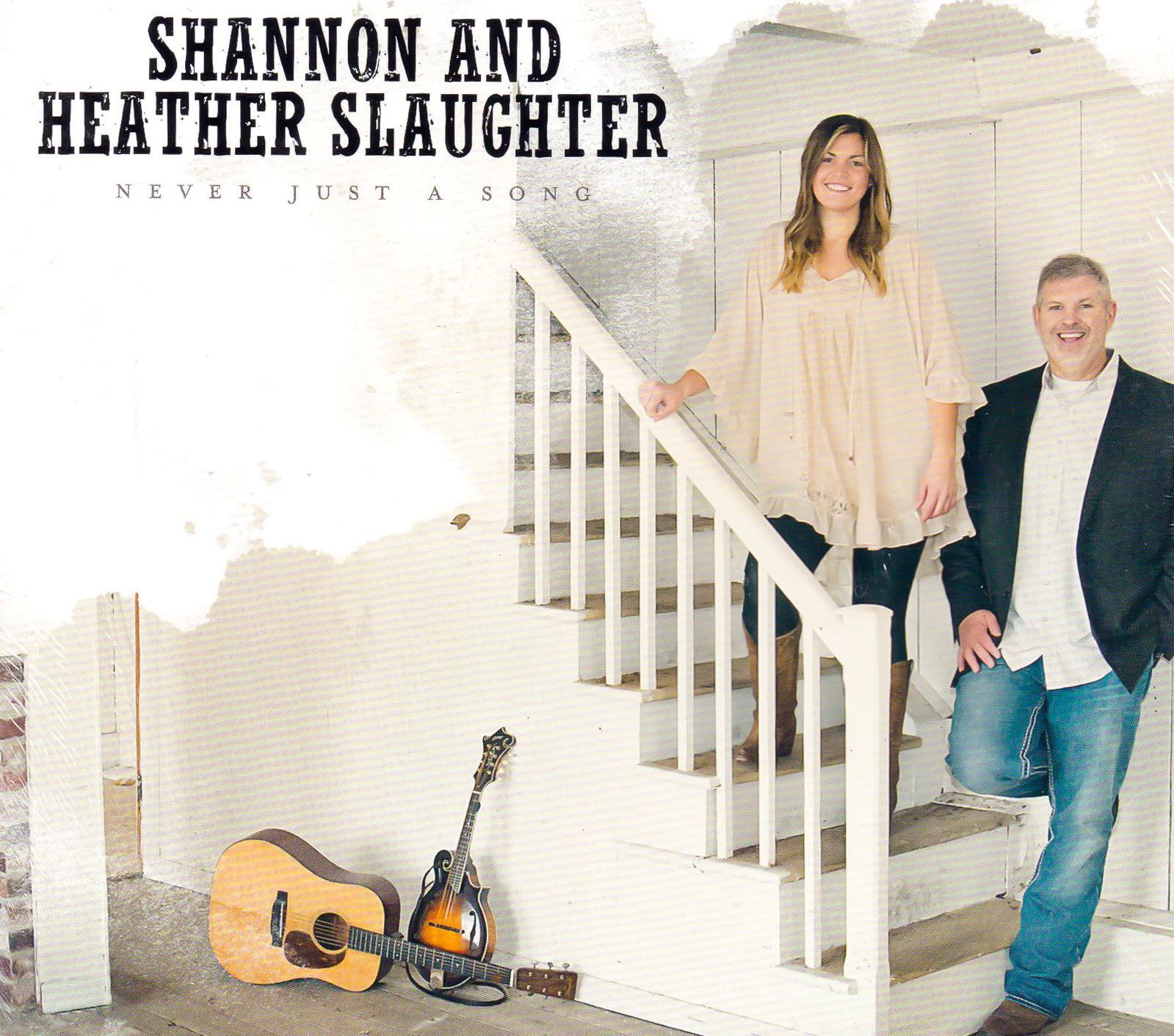 Never Just A Song -Shannon & Heather Slaughter , Shannon Slaughter & Heather CD