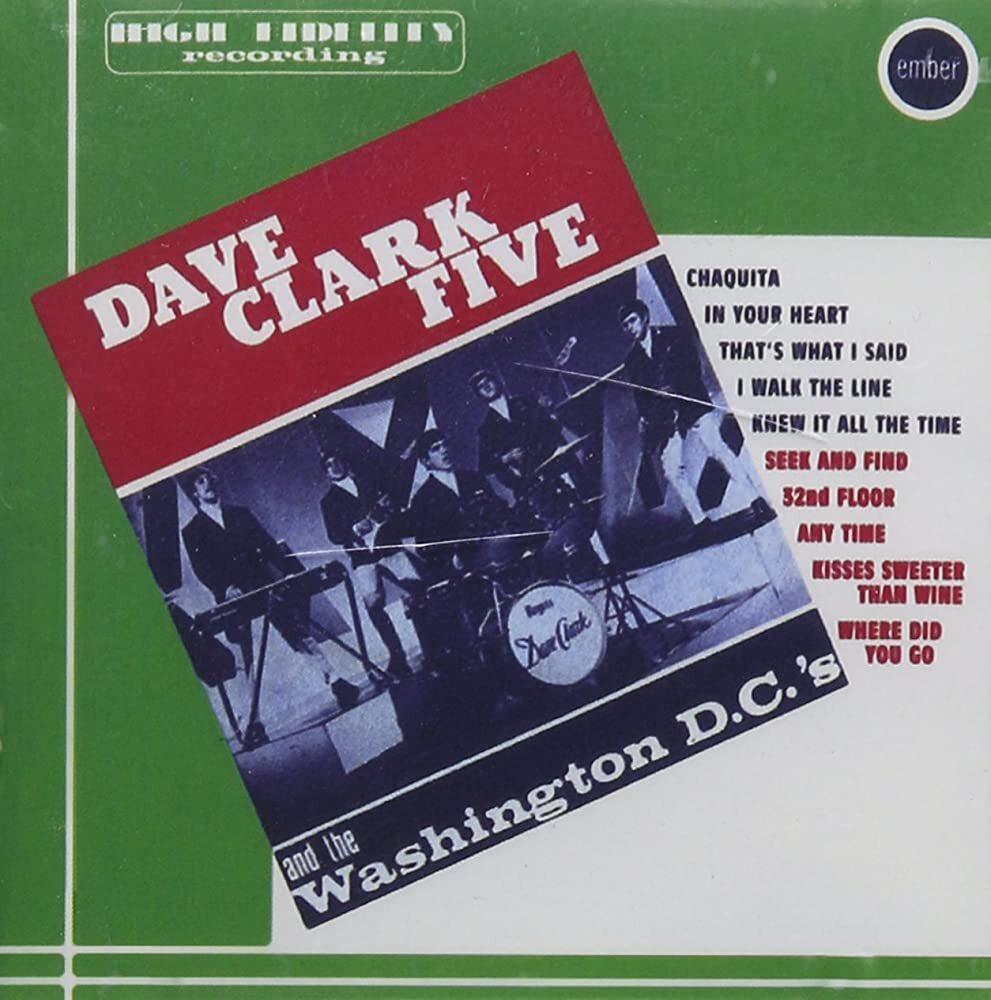 Early Dc5 & Washington Dc'S -Dave Clark Fine CD