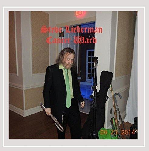 Cancer Ward -Steve Lieberman CD