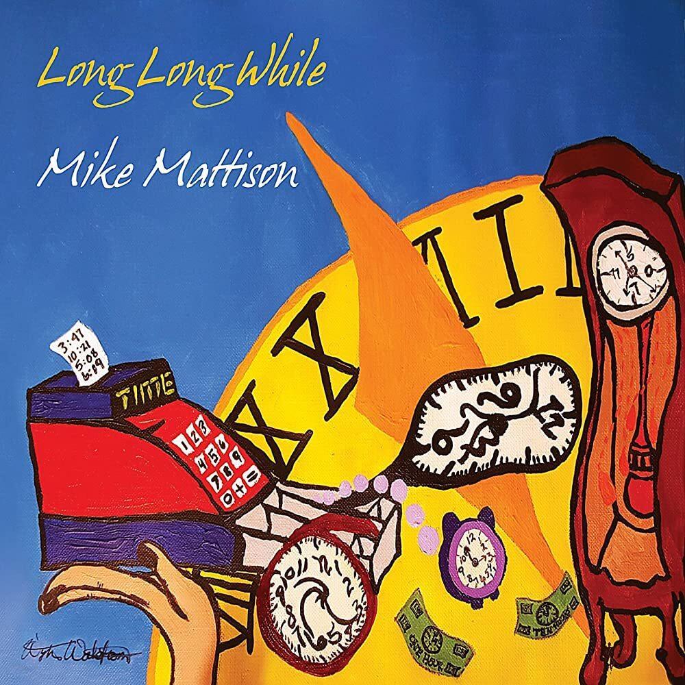 Long Long While -Mike Mattison CD