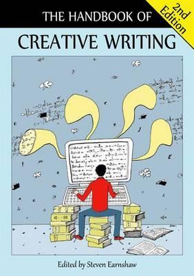 The Handbook of Creative Writing by Steven Earnshaw