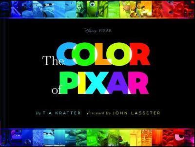 The Color of Pixar by Tia Kratter