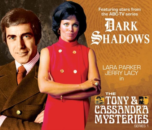Dark Shadows The Tony Cassandra Mysteries by Philip MeeksZara SymesAlan FlanaganAaron Lamont