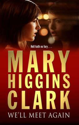 Well Meet Again by Mary Higgins Clark