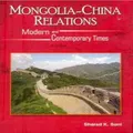 MongoliaChina Relations by Sharad K. Soni