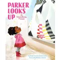 Parker Looks Up by Parker CurryJessica Curry