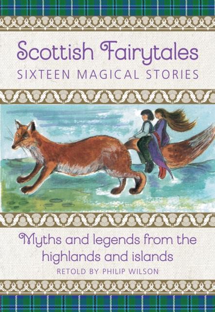 Scottish Fairytales by Philip Wilson