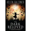 The Dark Beloved by Helen Falconer