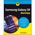 Samsung Galaxy S9 For Dummies by B Hughes