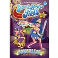 DC Super Hero Girls Powerless by Amy WolframAgnes Garbowska
