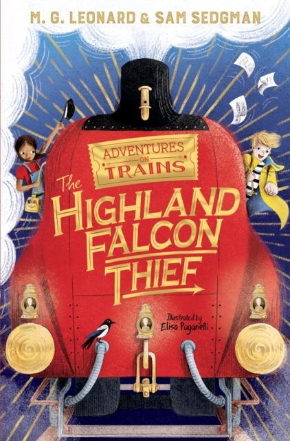 The Highland Falcon Thief by M. G. LeonardSam Sedgman