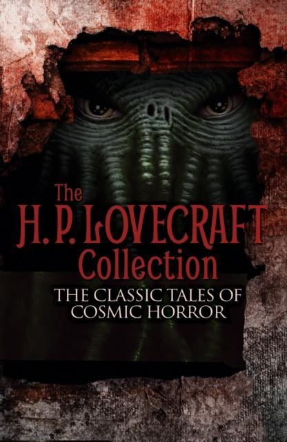 The HP Lovecraft Collection by H. P. Lovecraft