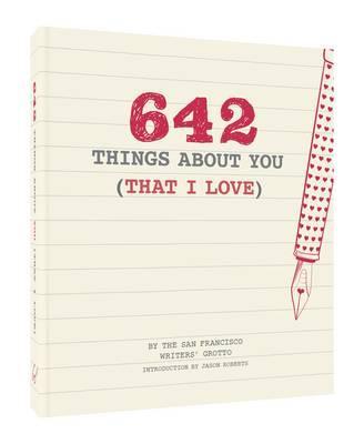 642 Things About You That I Love by Jason Roberts