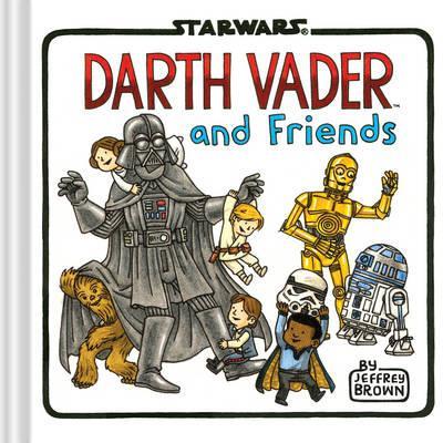 Darth Vader and Friends by Jeffrey Brown