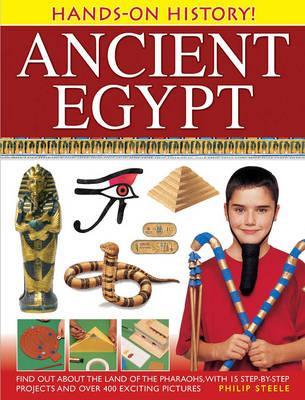 Handson History Ancient Egypt by Philip Steele
