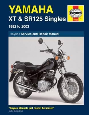 Yamaha XT SR125 82 03 Haynes Repair Manual by Jeremy Churchill