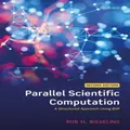 Parallel Scientific Computation by Bisseling & Rob H. Professor in scientific computing & Professor in scientific computing & Mathematics Institute & Utrecht University