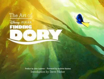 The Art of Finding Dory by Foreword by Ellen DeGeneres & Introduction by Steve Pilcher & Preface by John Lasseter