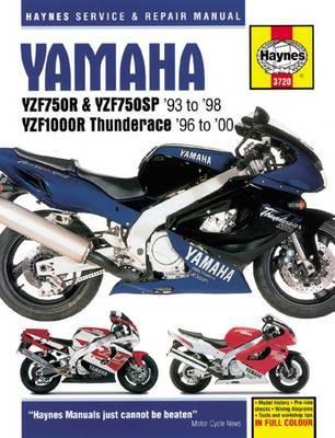 Yamaha YZF750R YZF1000R Thunderace 93 00 Haynes Repair Manual by Haynes Publishing
