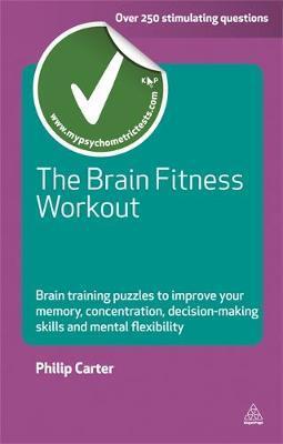 The Brain Fitness Workout by Philip Author Carter