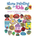 Stone Painting for Kids by F. Bac