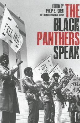 Black Panthers Speak by Edited by Philip S Foner
