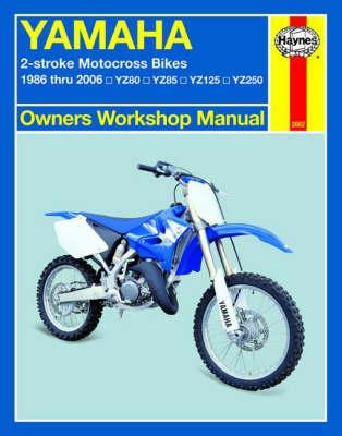 Yamaha 2stroke Motocross Bikes 86 06 Haynes Repair Manual by Alan Ahlstrand