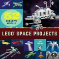 Lego Space Projects by Jeff Friesen