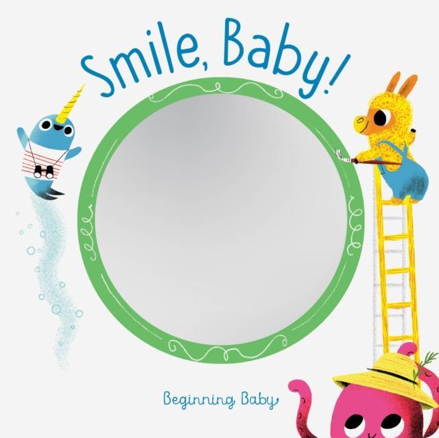 Smile Baby by Created by Chronicle Books