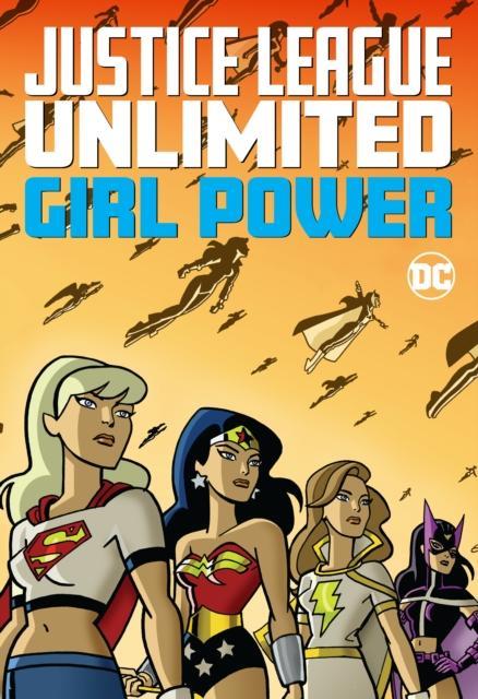 Justice League Unlimited Girl Power by Various