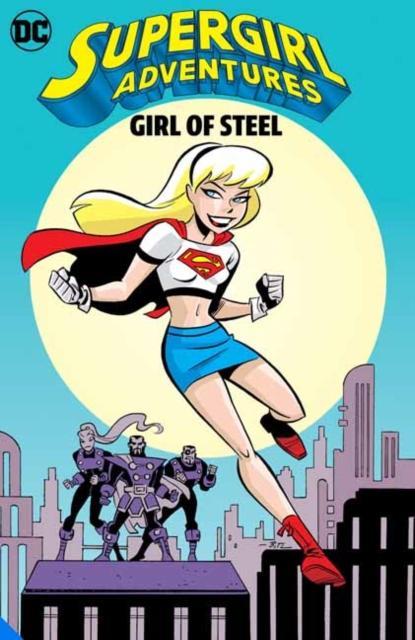 Supergirl Adventures Girl of Steel by Various