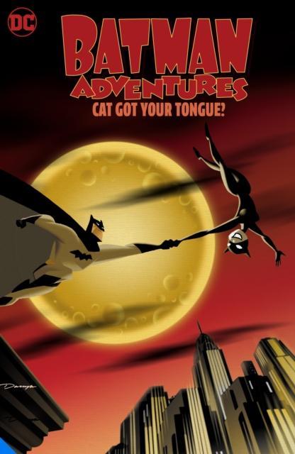 Batman Adventures Cat Got Your Tongue by Various