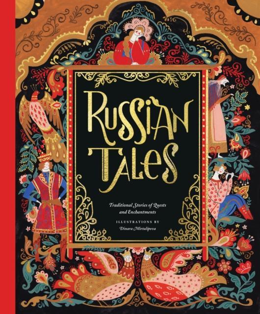 Russian Tales by Illustrated by Dinara Mirtalipova