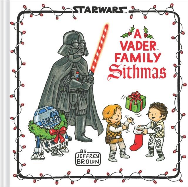 Star Wars A Vader Family Sithmas by Jeffrey Brown