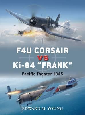 F4U Corsair vs Ki84 Frank by Edward M. Young