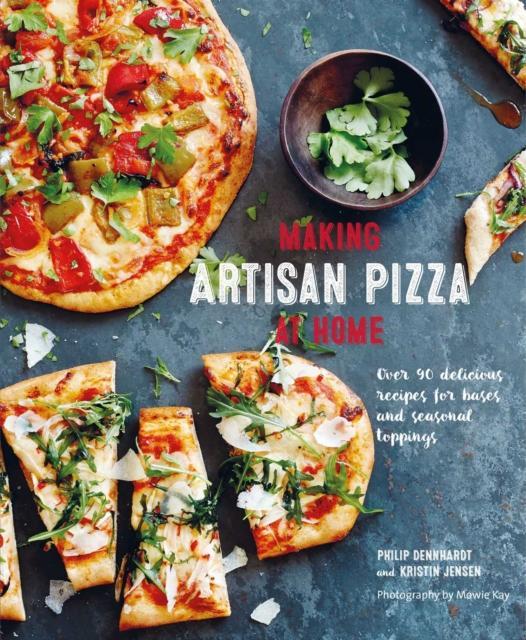 Making Artisan Pizza at Home by Philip Dennhardt