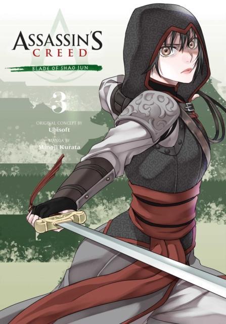 Assassins Creed Blade of Shao Jun Vol. 3 by Minoji Kurata