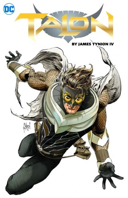 Talon by James Tynion IV by James Tynion IVMiguel Sepulveda