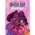 Wash Day Diaries by Jamila RowserRobyn Smith