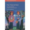 Our Time is Now by Julie University of Edinburgh Gibbings
