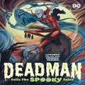 Deadman Tells the Spooky Tales by Franco FrancoAndy Price
