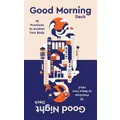Good Morning Good Night Deck by Paige Willis