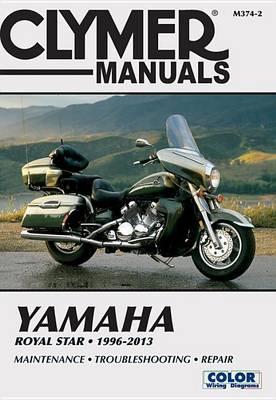 Yamaha Royal Star Motorcycle 19962013 Service Repair Manual by Haynes Publishing