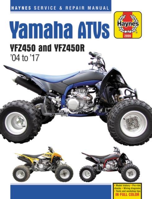 Yamaha Yfz450450r Atv 20042017 Haynes Repair Manual by Haynes Publishing