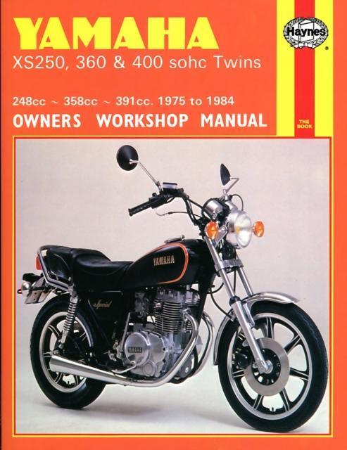 Yamaha XS250 360 400 sohc Twins 75 84 Haynes Repair Manual by Haynes Publishing