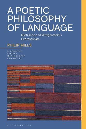 A Poetic Philosophy of Language by Philip Mills