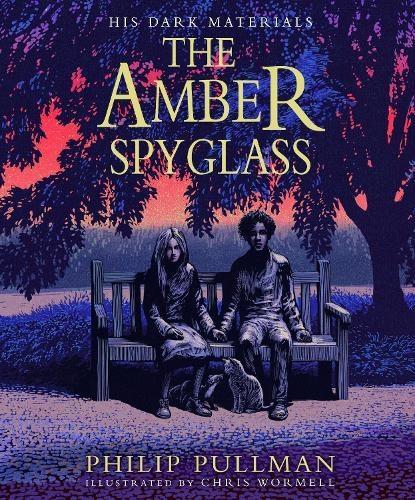 Amber Spyglass the awardwinning internationally bestselling now fullcolour illustrated edition by Philip Pullman